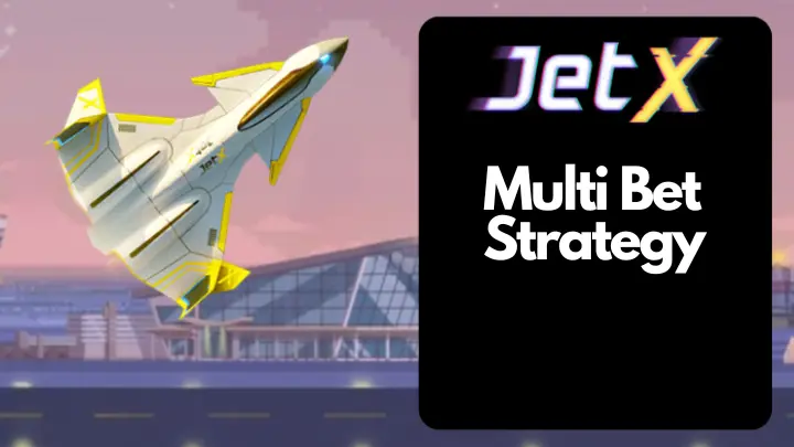 JetX Multi Bet Strategy
