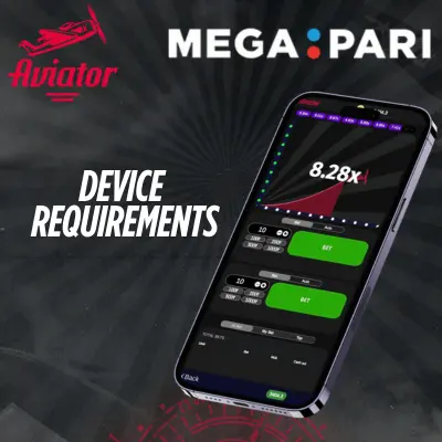 Aviator Megapari Device Requirements