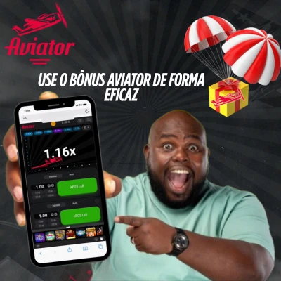 Como Usar o Bônus Aviator de Forma Eficaz